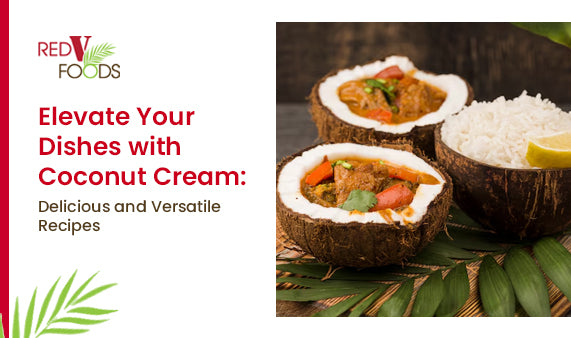 Elevate Your Dishes with Coconut Cream: Delicious and Versatile Recipes